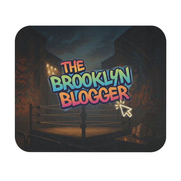 The Brooklyn Blogger™ Mouse Pad