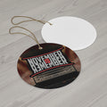 November to Remember™ Ceramic Ornament