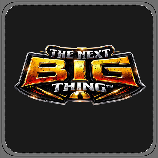 The Next Big Thing™ Coaster