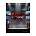 The Revolution Will Be Streamed™ Matte Poster