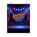 Shotgun Saturday Night™ Matte Poster