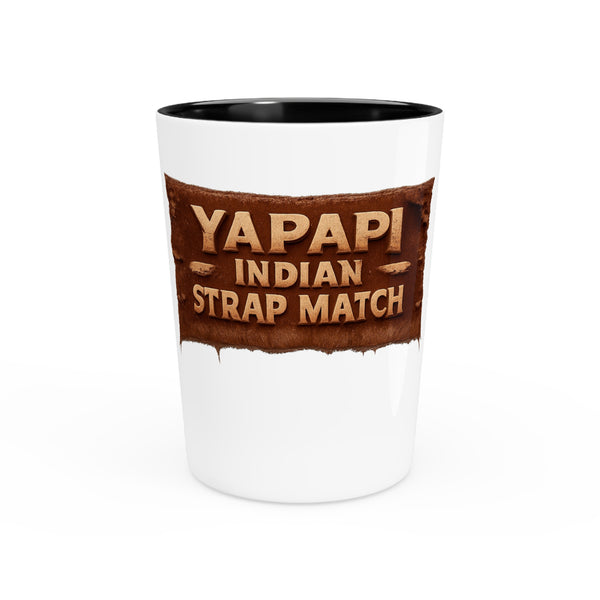 Yapapi Indian Strap Match™ Shot Glass