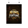 Ring of Fortune™ Matte Poster