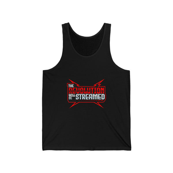 The Revolution Will Be Streamed™ Unisex Tank Top
