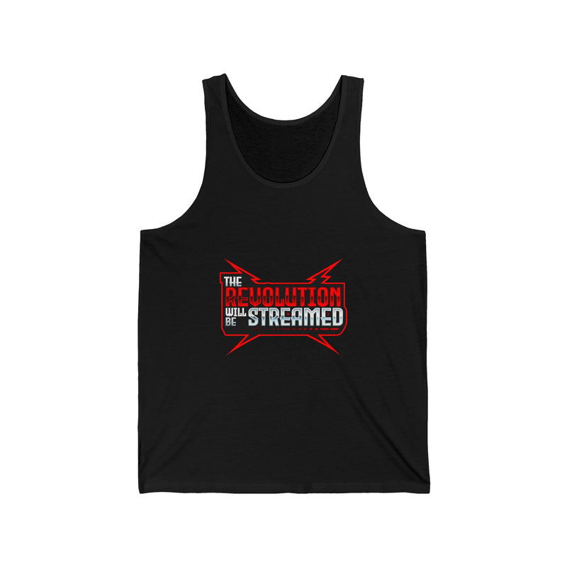 The Revolution Will Be Streamed™ Unisex Tank Top