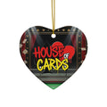 House of Cards™ Ceramic Ornament