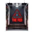 The Fed™ Matte Poster