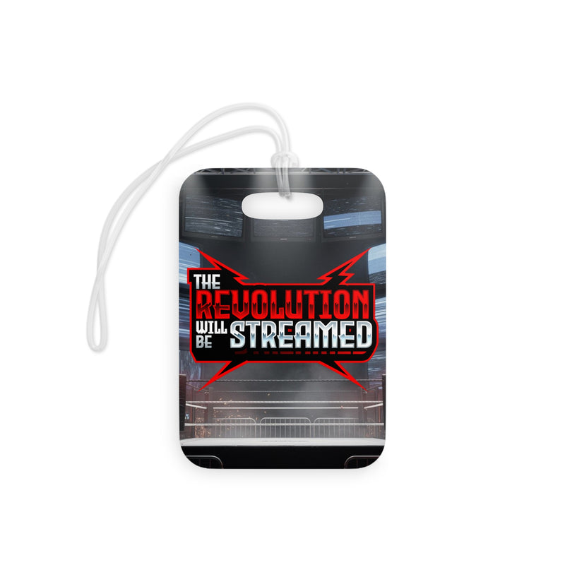 The Revolution Will Be Streamed™ Luggage Tags