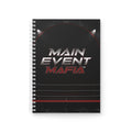 Main Event Mafia™ Spiral Notebook