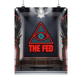 The Fed™ Matte Poster
