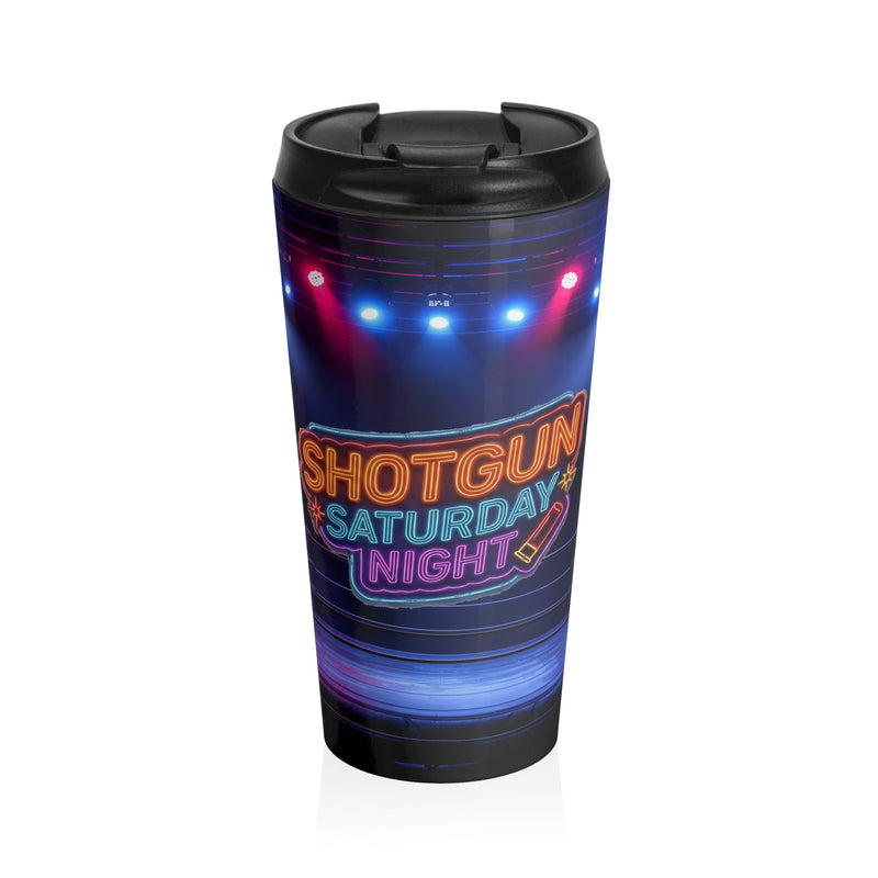 Shotgun Saturday Night™ Stainless Steel Travel Mug