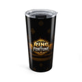 Ring of Fortune™ Tumbler 20oz