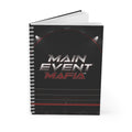 Main Event Mafia™ Spiral Notebook