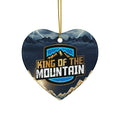 King of the Mountain™ Ceramic Ornament