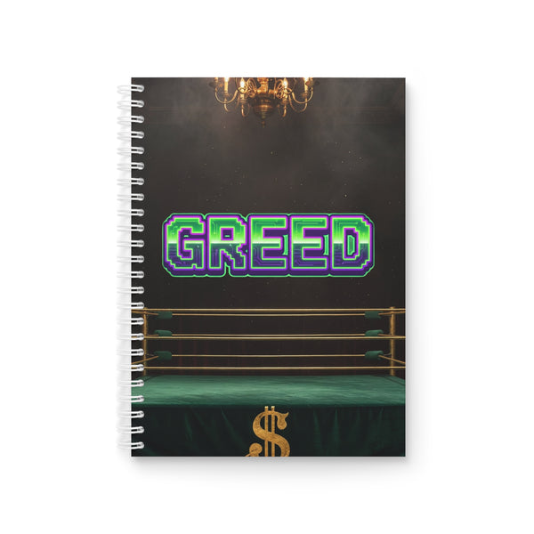 Greed™ Spiral Notebook