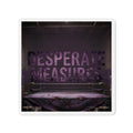 Desperate Measures™ Die-Cut Magnet