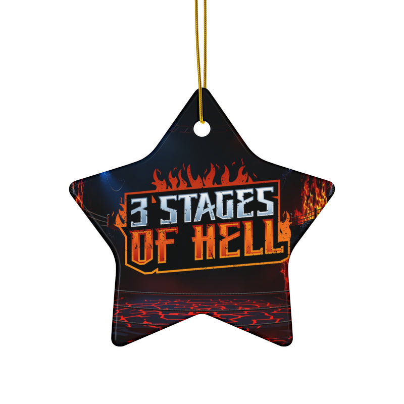 Three Stages of Hell™ Ceramic Ornament
