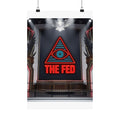 The Fed™ Matte Poster