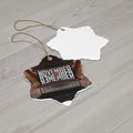 November to Remember™ Ceramic Ornament