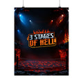 Three Stages of Hell™ Matte Poster