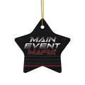 Main Event Mafia™ Ceramic Ornament