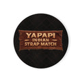 Yapapi Indian Strap Match™ Coaster