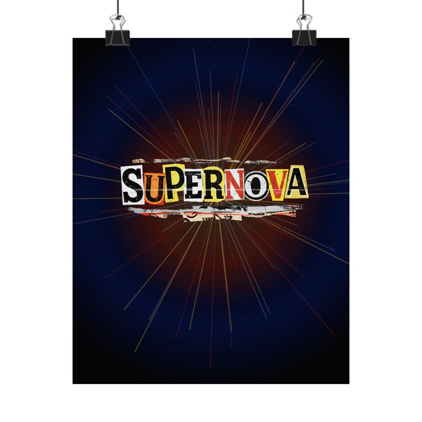 Supernova™ Ransom Edition Matte Poster