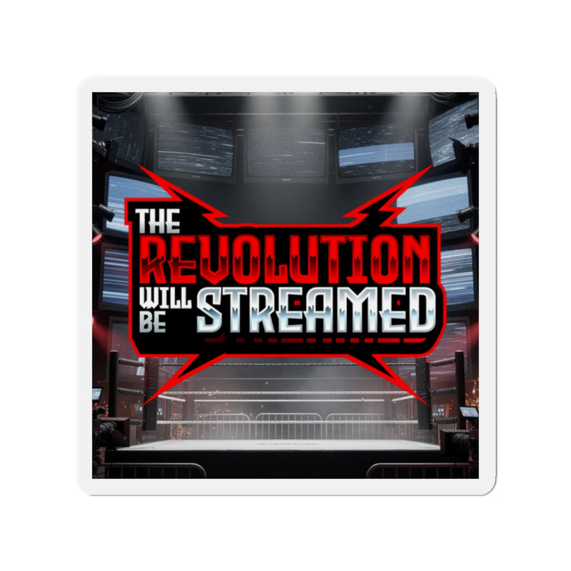 The Revolution Will Be Streamed™ Die-Cut Magnet