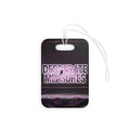 Desperate Measures™ Luggage Tags