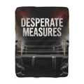 Desperate Measures™ Sherpa Fleece Blanket