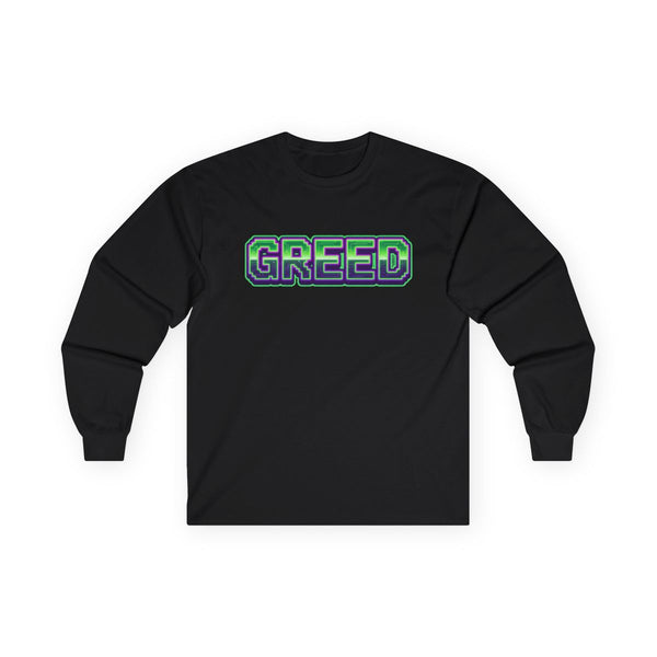 Greed™ Long Sleeve Tee
