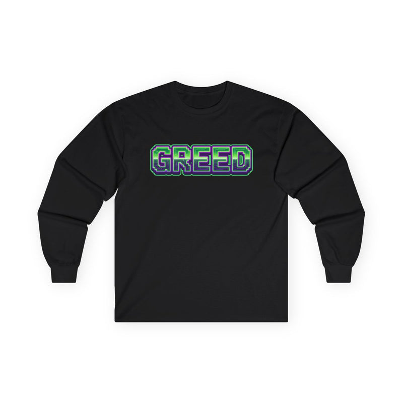 Greed™ Long Sleeve Tee
