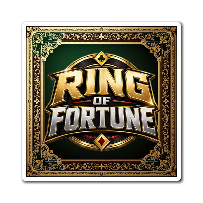 Ring of Fortune™ Magnets