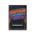 Shotgun Saturday Night™ Spiral Notebook