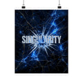 Singularity™ Matte Poster