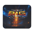 The Next Big Thing™ Mouse Pad