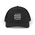 The Next Big Thing™ Trucker Hat