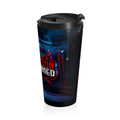 The Revolution Will Be Streamed™ Stainless Steel Travel Mug