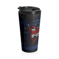 The Revolution Will Be Streamed™ Stainless Steel Travel Mug