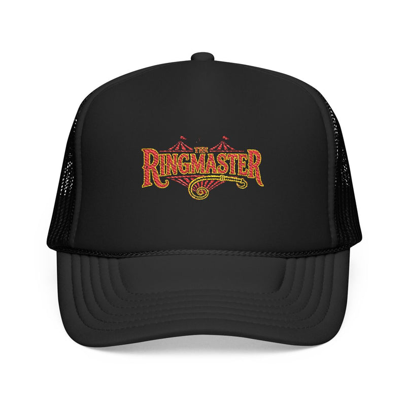 The Ringmaster™ Foam Trucker Hat