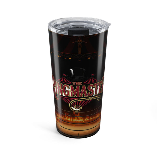 The Ringmaster™ Tumbler 20oz